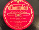 Champion 40044 Red Perkins Dixie Ramblers HARD TIMES STOMP  78 rpm 1931  N-