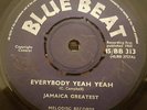 Jamaica Greatest Everybody Yeah Yeah Orig UK 7