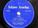 ROBERT ANDERSON-JESUS /WHY SHOULD I WORRY ON RELIGIOUS RECORDING BLACK GOSPEL 78