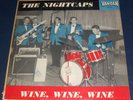 1961 Nightcaps Wine, Wine, Wine LP,  original