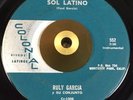 Ruly Garcia -Sol Latino- Latin 45 on Colonial - Hear