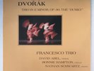 Dvorak - Francesco Trio in E Minor op 90 The Dumky - Wilson Audiophile W-8416
