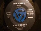HEAR  RAY VERNON - RUMBLE RECORDS 1349 - EVIL ANGEL / DANGER ONE WAY LOVE NM-