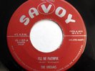 DREAMS 45 I'll be faithful / My little honeybun SAVOY M-  Doowop Fm19