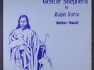 RALPH TROTTO: Gentle Shepherd LP (corner bend, tiny tears at cover opening)