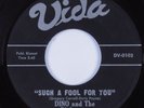R&B Soul 45 DINO & DIPLOMATS Such A Fool For You VIDA HEAR
