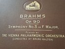 BRAHMS SYMPHONY NO 3 IN F MAJOR OP 90 VIENNA PHILHARMONIC ORCHESTRA BRUNO WALTER