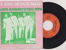 GLADYS KNIGHT & THE PIPS - END OF THE ROAD 68 DUTCH TAMLA MOTOWN UNIQUE PS 7