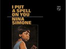 NINA SIMONE - I PUT A SPELL ON YOU (BACK TO BLACK+DL-CODE)   VINYL LP NEW