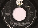 RAY CHARLES: I Don't Need No Doctor / Please Say You're Fooling 45 Soul