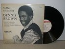 LP: NO MAN IS AN ISLAND; DENNIS BROWN; JA ORIGINAL PRESS  EX