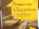 LEONARD FEATHERS WEST COAST JAZZ MEN [ SWINGIN ON THE VIBORIES ] ABC 110 MONO