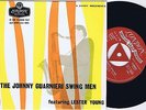 THE JOHNNY GUARNIERI SWING MEN Featuring LESTER YOUNG UK EP 45PS 1957 London