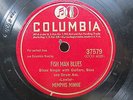 Memphis Minnie - COLUMBIA 37579 - Fish Man Blues & Lean Meat Won't Fry
