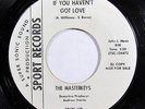 MASTERKEYS-IF YOU HAVEN'T GOT LOVE ON SPORT NORTHERN 45-M- HEAR