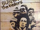 BOB MARLEY & WAILRS - BURNIN - TUFF GONG ( JA ORIGINAL PRESS ROOTS 12 )