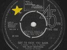 ISLEY BROTHERS - GOT TO HAVE YOU BACK - UK MOTOWN ORIGINAL