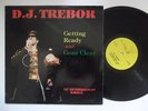 D.J. TREBOR Getting Ready and Gone Clear SMOKER Heavy Digi Roots 12” Killer HEAR