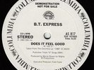 B.T. Express ?– Does It Feel Good Rare 1980 Orig *KILLER BOOGIE* PROMO