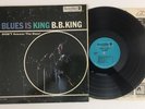 B.B. King - Blues Is King - 1967 Mono 1st Press Vinyl LP BL-6001 (EX)