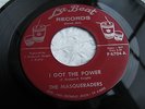 MASQUERADERS I GOT THE POWER/TOGETHER THAT'S THE ONLY WAY LA BEAT 6704 (EX)