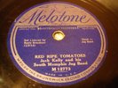 JAZZ JACK KELLY SOUTH MEMPHIS JUG BAND Red Rile Tomatoes MELOTONE 12773