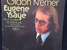 GIDON KREMER violin - YSAYE The 6 Sonatas for Solo Violin - EURODISC LP