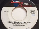 NORTHERN SOUL Barbara McNair YOU'RE GONNA LOVE MY BABY Tamla Motown 45 rare