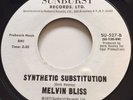 NORTHERN SOUL Melvin Bliss SYNTHETIC SUBSTITUTION Sunburst 45 very rare