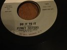 Original Rare Northern Soul - Funky Sisters Do It To It: Aurora Promo