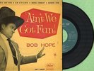 BOB HOPE / Ain't We Got Fun / CAPITOL EAP 1-20.071 Pressing Spain 1962 EP EX