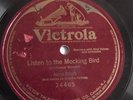 Alma Gluck - 78rpm single 12-inch – Victrola #74465 Listen To The Mockingbird