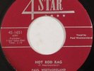 HEAR rockabilly 45 PAUL WESTMORELAND Hot Rod Rag, Caffeine & Nicotine 4 STAR
