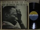 John Lee Hooker Don’t Turn Me From Your Door Sings His Blues ATCO GOLD/BLUE