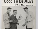 The Keytones - Good To Be Alive. Red Sky Records 45rpm. 1985