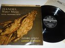 SXL 2302 HANDEL SZELL 'WATER MUSIC / ROYAL FIREWORKS' DECCA RECS 1962 WBG STEREO