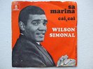 WILSON SIMONAL - SA MARINA / CAI, CAI 45/7 BRAZIL ANTONIO ADOLFO FUNK SOUL PSYCH