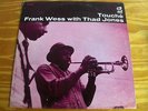 Frank Wess with Thad Jones  
