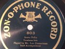 Zonophone 78 RPM Leo Zimmerman - Aereo Polka (Trombone) 803 E Zon-O-Phone