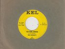 THE NOMAD'S *YOU COME AROUND* 1966 US CRUDE GARAGE BEAT 2-SIDER