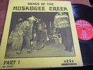 SONGS OF THE MUSKOGEE CREEK Part 1 Indian House IH-3001