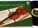 MILSTEIN VIGNETTES VIOLIN RECITAL  SARASATE NOVACEK ORIGINAL CAPITOL FDS NM