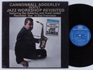 CANNONBALL ADDERLEY SEXTET Jazz Workshop Revisited RIVERSIDE LP NM mono