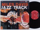 MILES DAVIS Jazz Track COLUMBIA LP mono 6-eye