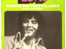 ELVIS PRESLEY - WHERE DID THEY GO LORD  - RAGS TO RICHES 7/45 FRENCH RCA EX
