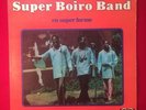 SUPER BOIRO BAND En Super Forme guinea syliphone PSYCH FUZZ lp LISTEN