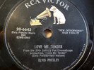 Elvis Presley - Love Me Tender - Anyway You Want Me - RCA Victor /10