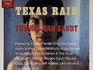 TOWNES VAN ZANDT - TEXAS RAIN, 2016 EU 180G vinyl 2LP, SEALED  1ST TIME ON VINYL