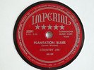 COUNTRY JIM - Plantation blues/Good looking mama - IMPERIAL 5091 - BLUES