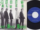 The MOODY BLUES * 1965 Non UK 7